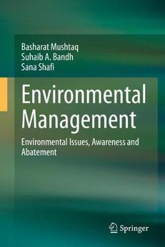 Cover image for Environmental Management: Environmental Issues, Awareness and Abatement