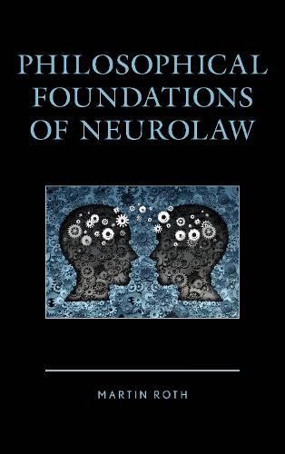 Cover image for Philosophical Foundations of Neurolaw