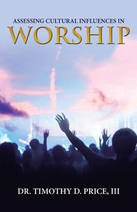 Cover image for Assessing Cultural Influences in Worship