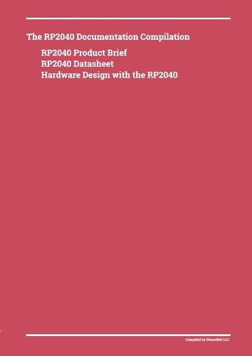 Cover image for The RP2040 Documentation Compilation