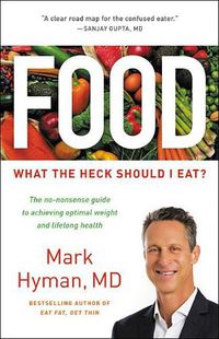 Cover image for Food: What the Heck Should I Eat?