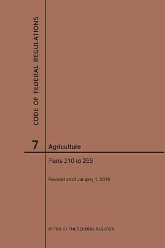 Cover image for Code of Federal Regulations Title 7, Agriculture, Parts 210-299, 2019