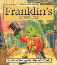 Cover image for Franklin's School Play