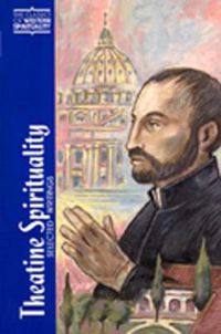 Cover image for Theatine Spirituality: Selected Writings