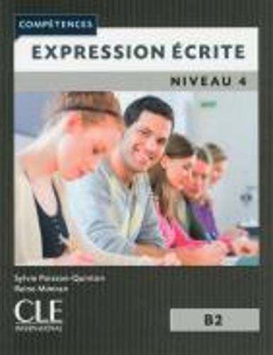 Competences 2eme  edition: Expression ecrite B2 Livre