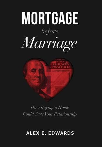 Cover image for Mortgage Before Marriage