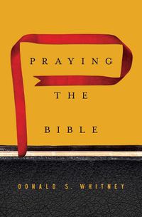 Cover image for Praying the Bible