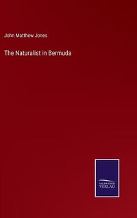 Cover image for The Naturalist in Bermuda