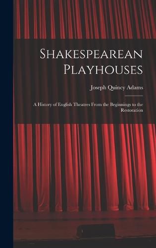 Shakespearean Playhouses