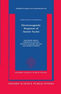 Cover image for Electromagnetic Response of Atomic Nuclei