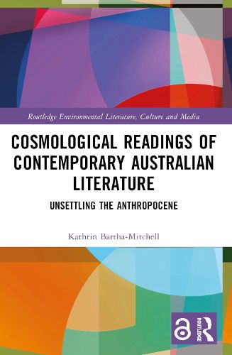 Cover image for Cosmological Readings of Contemporary Australian Literature
