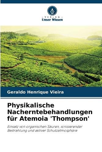 Cover image for Physikalische Nacherntebehandlungen fuer Atemoia 'Thompson'