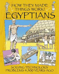 Cover image for How They Made Things Work: Egyptians