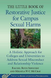 Cover image for The Little Book of Restorative Justice for Campus Sexual Harms