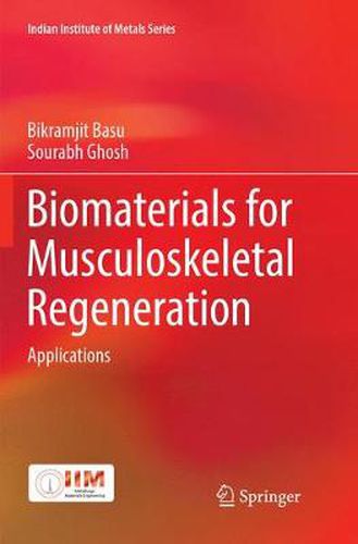 Cover image for Biomaterials for Musculoskeletal Regeneration: Applications