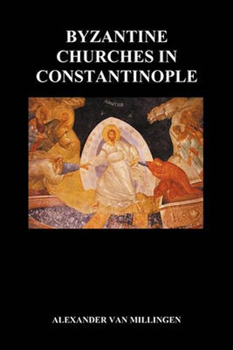 Cover image for Byzantine Churches In Constantinople (Paperback)