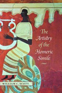 Cover image for The Artistry of the Homeric Simile