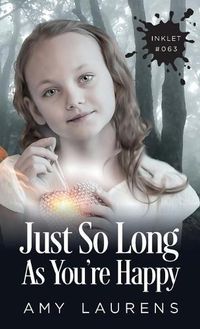 Cover image for Just So Long As You're Happy