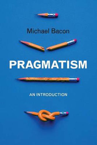 Pragmatism: An Introduction