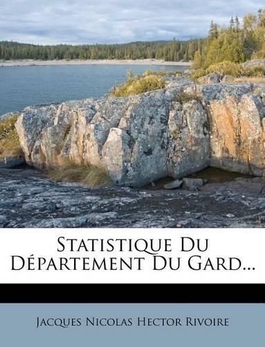 Cover image for Statistique Du Departement Du Gard...