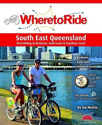 Cover image for Where to Ride: South East Queensland