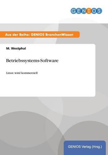 Cover image for Betriebssystems-Software: Linux wird kommerziell