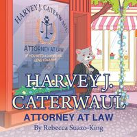 Cover image for Harvey J. Caterwaul