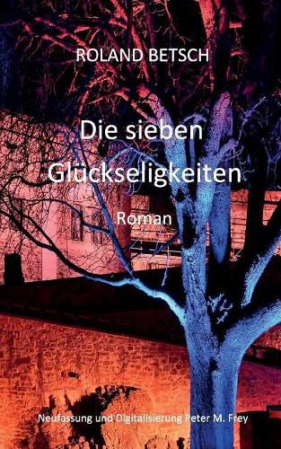 Cover image for Die sieben Gluckseligkeiten