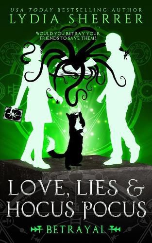 Love, Lies, and Hocus Pocus Betrayal