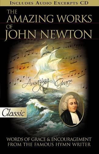 Cover image for The Amazing Works of John Newton