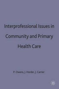 Cover image for Interprofessional issues in community and primary health care