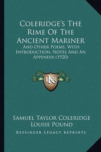 Cover image for Coleridge's the Rime of the Ancient Mariner: And Other Poems, with Introduction, Notes and an Appendix (1920)