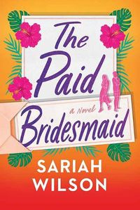 Cover image for The Paid Bridesmaid