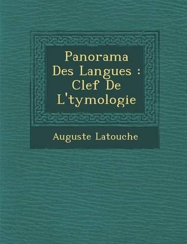 Cover image for Panorama Des Langues: Clef de L' Tymologie