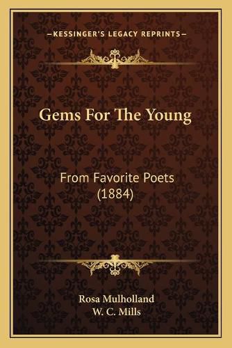 Gems for the Young: From Favorite Poets (1884)