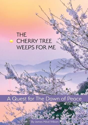 The Cherry Tree Weeps for Me