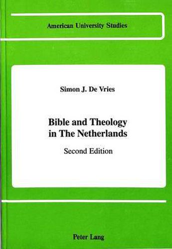 Bible and Theology in the Netherlands