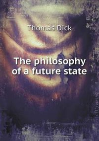 Cover image for The philosophy of a future state