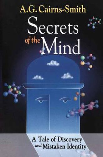 Cover image for Secrets of the Mind: A Tale of Discovery and Mistaken Identity