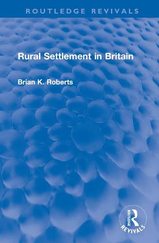 Cover image for Rural Settlement in Britain