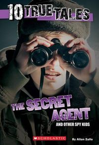 Cover image for Secret Agent (10 True Tales)