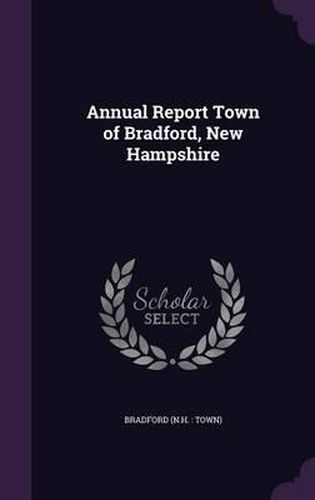 Cover image for Annual Report Town of Bradford, New Hampshire
