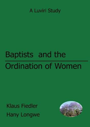 Cover image for Baptists and the Ordination of Women in Malawi