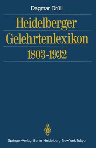 Cover image for Heidelberger Gelehrtenlexikon 1803-1932