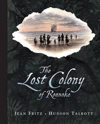 Cover image for The Lost Colony of Roanoke
