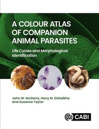 Cover image for A Colour Atlas of Companion Animal Parasites