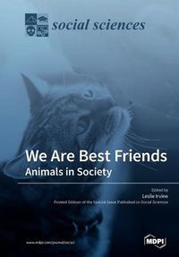 Cover image for We Are Best Friends: Animals in Society