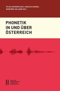 Cover image for Phonetik in Und Uber Osterreich