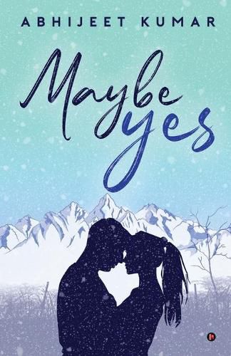 Cover image for Maybe Yes