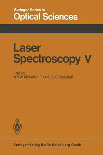 Laser Spectroscopy V: Proceedings of the Fifth International Conference Jasper Park Lodge, Alberta, Canada, June 29 - July 3, 1981